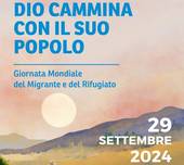 Giornata Mondiale del Migrante e del Rifugiato - "Dio cammina con il suo popolo"