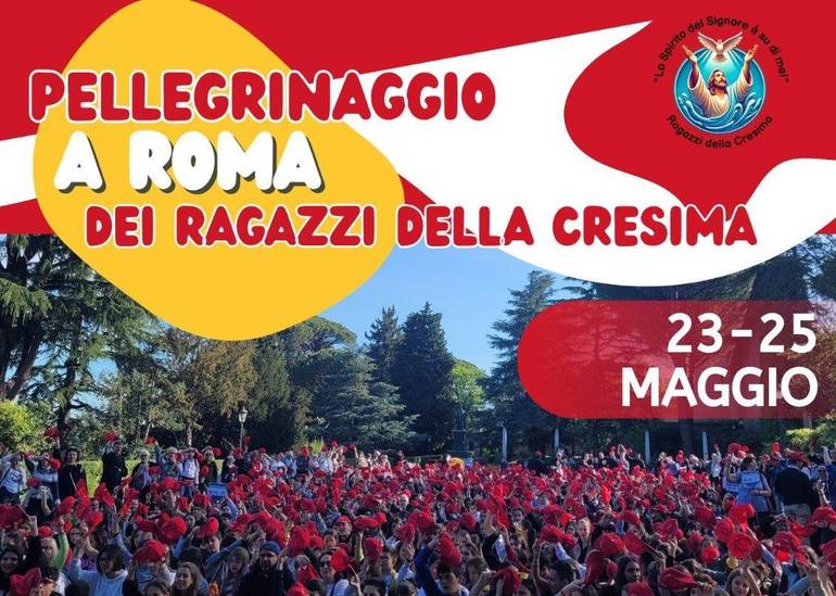 23-25 maggio: i ragazzi della Cresima in pellegrinaggio a Roma