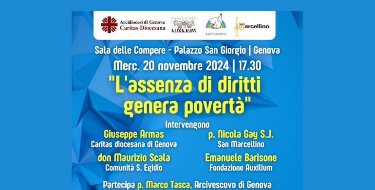 Caritas, Auxilium, Sant'Egidio e San Marcellino:"L'assenza di diritti genera povertà"