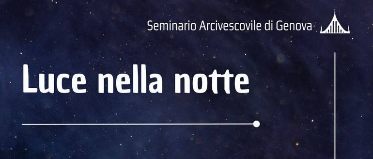 Giovedì 7 novembre in Seminario "Luce nella Notte"