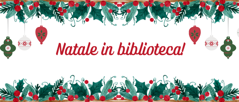 Biblioteche cittadine: le iniziative per il Natale