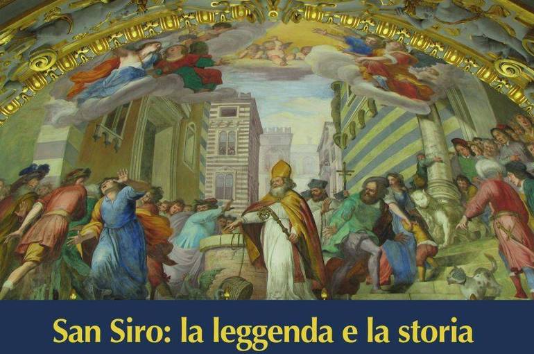 La leggenda e la storia della vita di San Siro