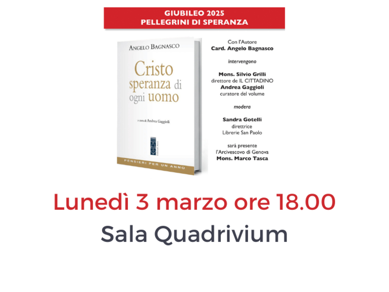 "Cristo speranza di ogni uomo", presentazione del libro del Card. Bagnasco